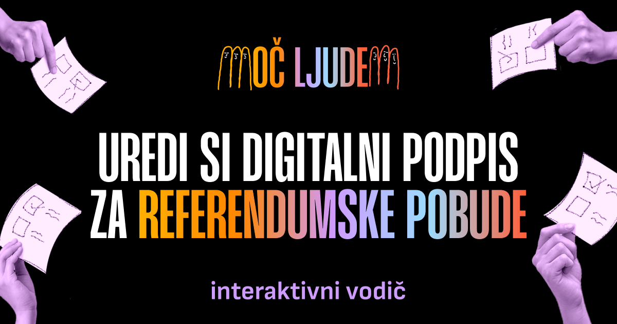 Uredi si digitalni podpis za referendumske pobude!